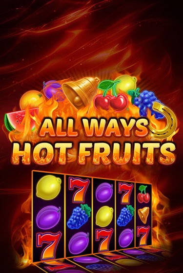 All Ways Hot Fruits играть онлайн | Va-Bank Casino без регистрации