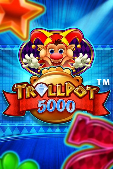 Trollpot 5000 играть онлайн | Va-Bank Casino без регистрации