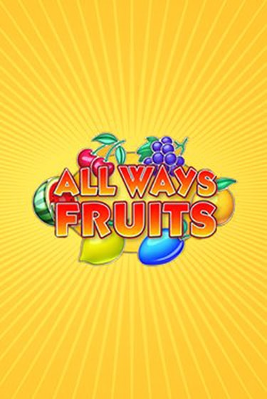 All Ways Fruits играть онлайн | Va-Bank Casino без регистрации