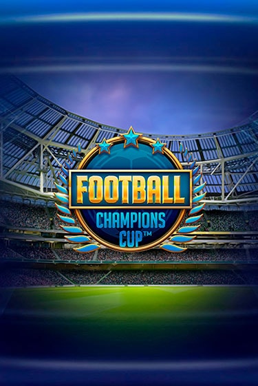 Football: Champions Cup играть онлайн | Va-Bank Casino без регистрации