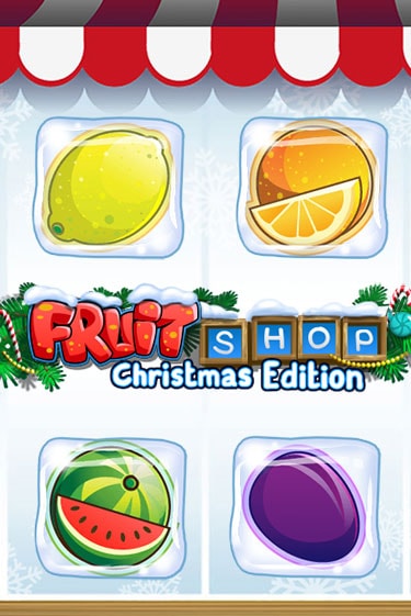Fruit Shop Christmas Edition играть онлайн | Va-Bank Casino без регистрации