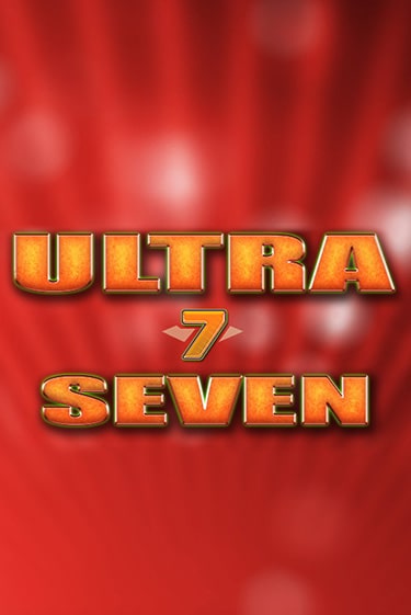 Ultra Seven играть онлайн | Va-Bank Casino без регистрации